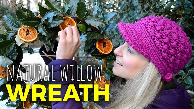 Making Natural Willow Christmas Wreaths
