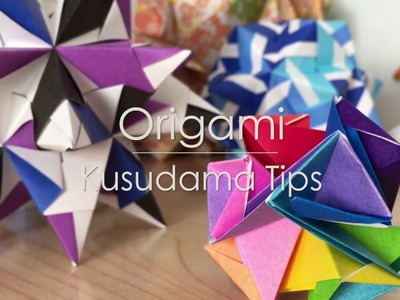 Modular Origami: Kusudama Tips