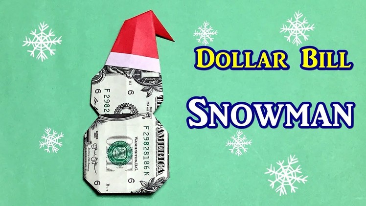 Money Origami Snowman | Christmas Origami Easy out of $1 Dollar Bill
