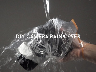 DIY Camera Rain Cover | Tutorial