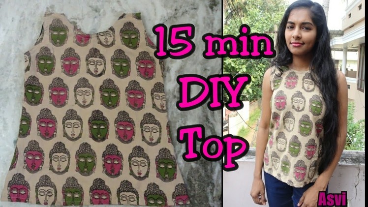 DIY|How to sew a top in 15 min|Sew Sleeveless basic top for begginers|Easy sewing|Asvi