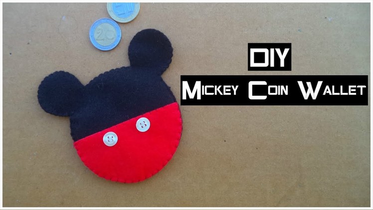 DIY: Mickey Coin Wallet | My Crafting World