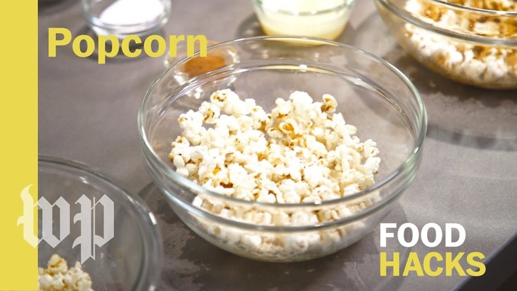 DIY microwave popcorn and toppings | Food Hacks from the Washington Post