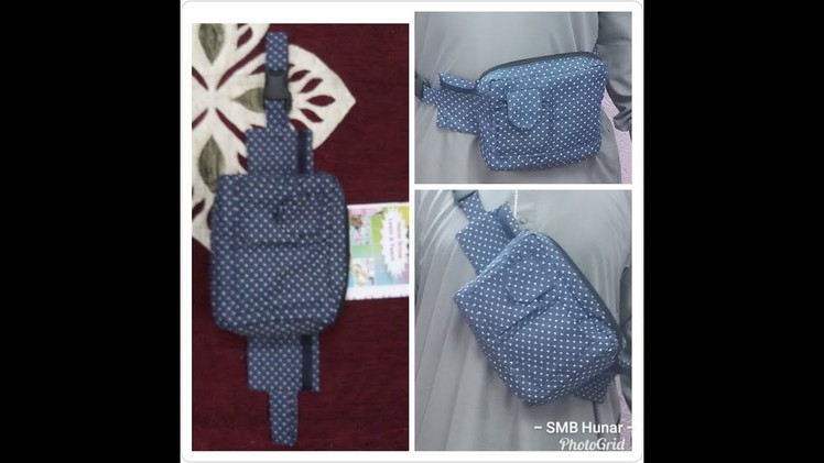 DIY-Waist Pouch Cum Side Bag By SMB Hunar