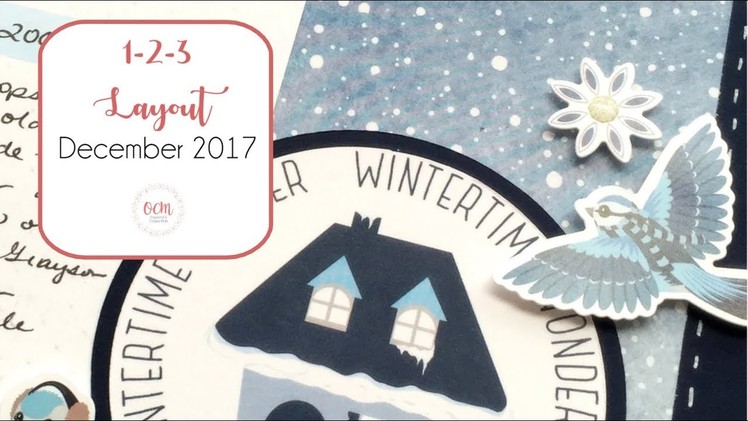 Easy Winter Themed Scrapbook Layout (1-2-3 Layout December 2017)