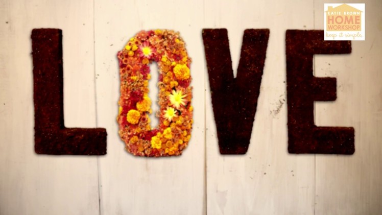 Flower Font DIY Is the Best Way to Spell L-O-V-E