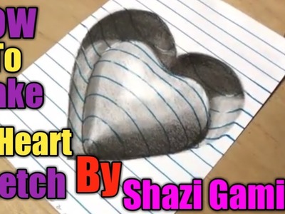 How to make a 3D heart  . Trick Art on line paper Drawing with charchol pencil by ( Shazi Gaming)