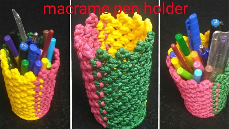 How to make macrame pen,pencil,holder,simple tutorial.