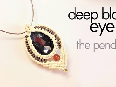 Macrame pendant tutorial: The deep black eye - final part of macrame jewelry set