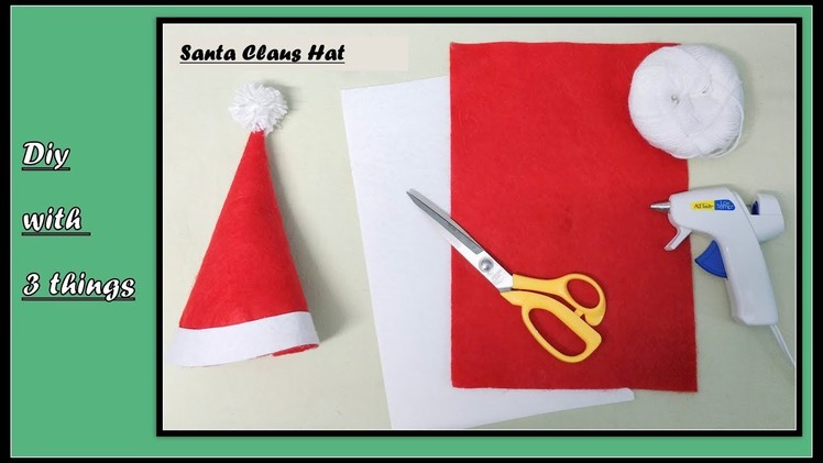 Santa claus Hat - DIY with only three things