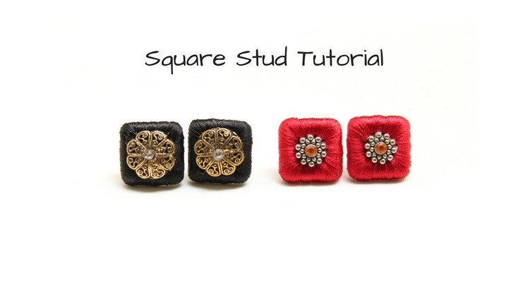 Square stud making tutorial|Square stud making in silk thread|silk thread jewellery stud