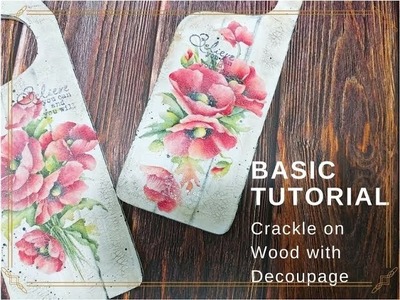 Studio Decoupage Tutorial Basic Decoupage Poppy Flower Crackling Technique on Wood