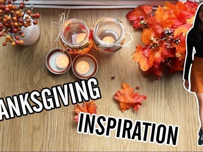 THANKSGIVING EVERYTHING - OUTFITS, DIY, FOOD!!!!