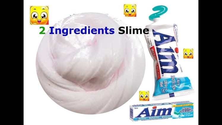 2 Ways Aim Toothpaste Slime ! How to make Slime with Toothpaste! No Glue, Borax, 2 ingredients