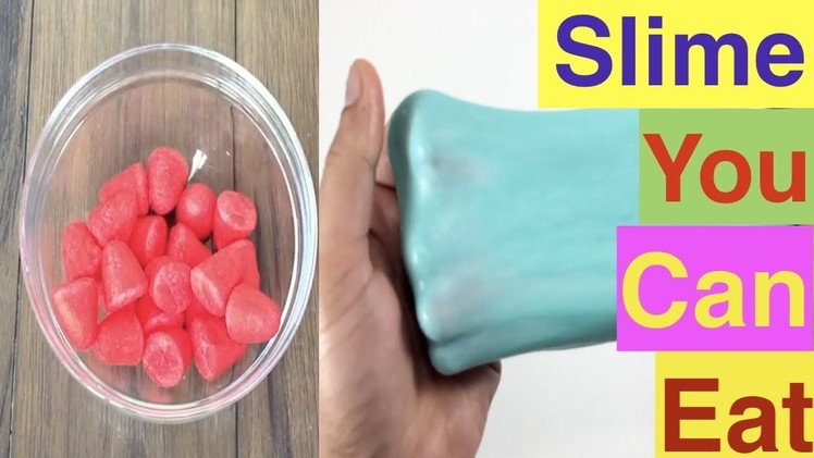6 Best DIY Edible Slime Recipes Without Glue Or Borax!! My Favorite Top 6  Glue Or Borax Free Slimes