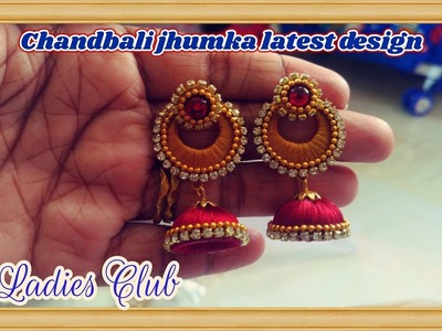 Chandbali Jhumka making I Latest earring designs I Silk thread jewelry I Ladies Club