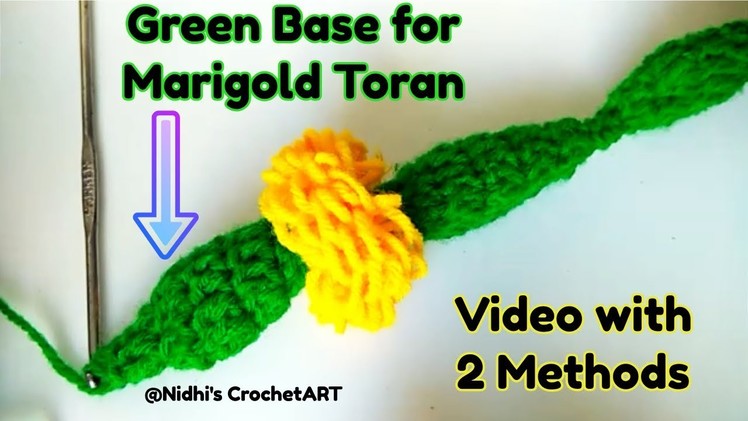 Crochet Marigold Toran - Crochet Base with two methods for Marigold Toran in Hindi English