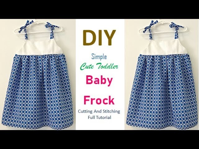 DIY Cute Baby Frock Cutting And Stitching Full Tutorial