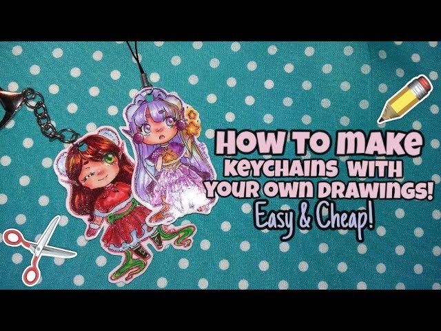 DIY✏How to make cute keychains using your own drawings! | Easy & cheap!