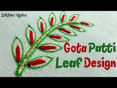 Gota Patti leaf Design ! Aari Work ! hand embroidery ! Zardosi Work????????????