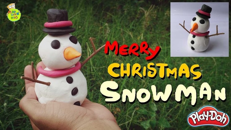 How To Make a Play Doh Snowman | christmas special snowman making | Make Your Own PlayDoh Snowman