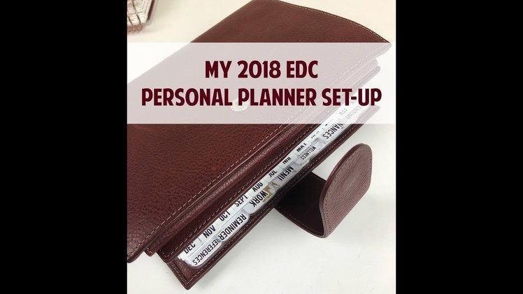 My EDC 2018 planner set up