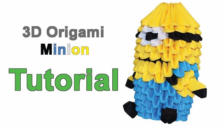 Origami 3d Minion Tutorial 1.32 Origami 3d Minion Tutorial