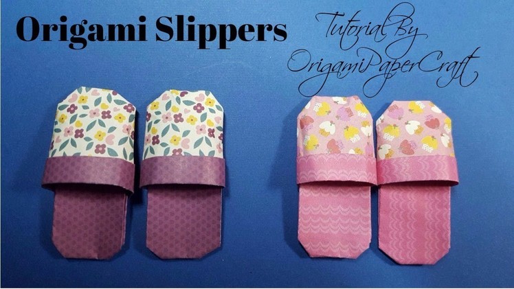 Origami Slippers (Đôi Dép ) Tutorial By OrigamiPaperCraft