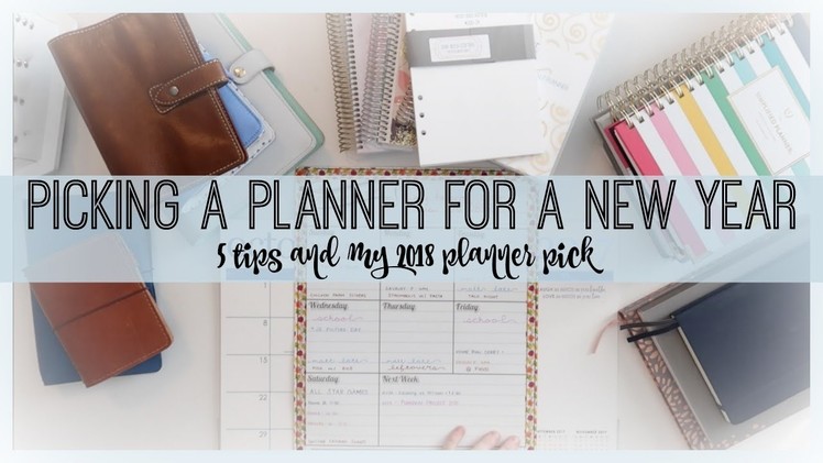 PICKING A PLANNER FOR 2018 | VLOGMAS 2017