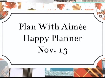 Plan with Me Design Group: Happy Planner Nov. 13th