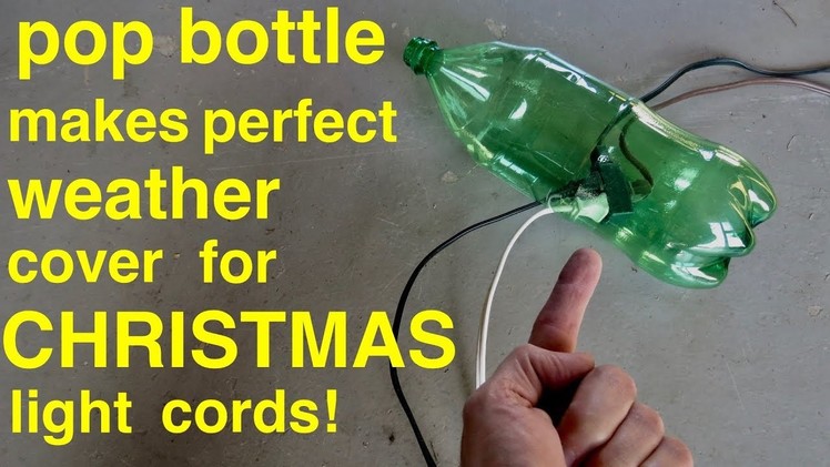 Pop Bottle ● Makes Perfect Weather Cover for Extension Cords