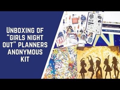 Unboxing of Planner’s Anonymous “Girl’s Night” Kit