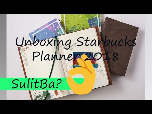 Unboxing Starbucks Planner 2018