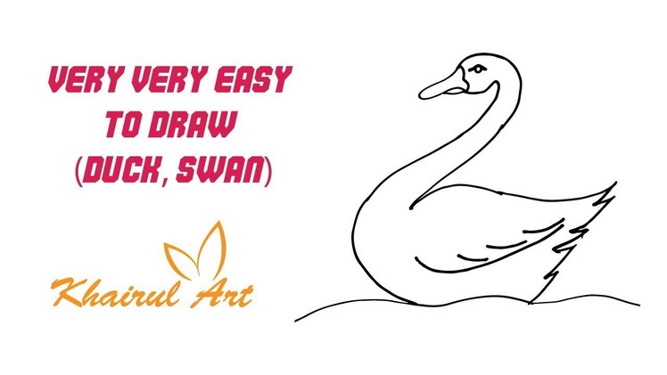 Very Very Easy To Draw (Duck, Swan)