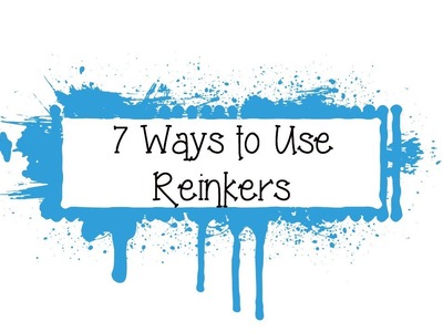 7 Ways to Use Reinkers. Ink Refills