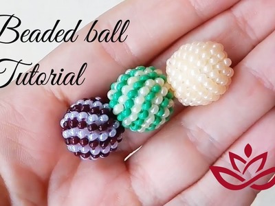 Beaded ball with seed beads - peyote stitch