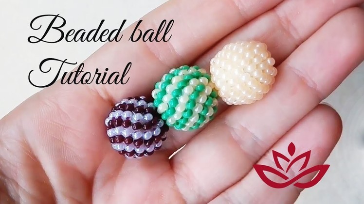 Beaded ball with seed beads - peyote stitch