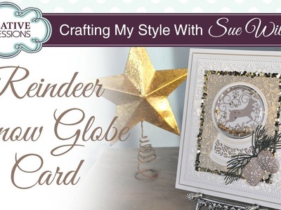 Christmas Shaker Snow Globe Card| Crafting My Style with Sue Wilson