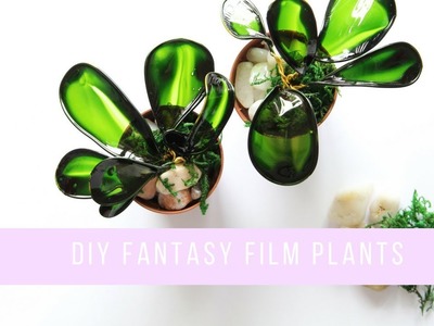 DIY FANTASY FILM  PLANTS | EMMA JEWELL CRAFTS
