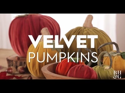 DIY Velvet Pumpkins
