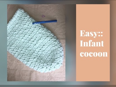 Easy::Crochet Infant Cocoon