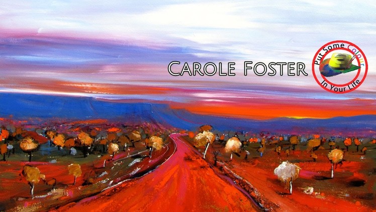 Fine art tips on How to Paint Landscapes in Acrylics with Carole Foster on Colour In Your Life