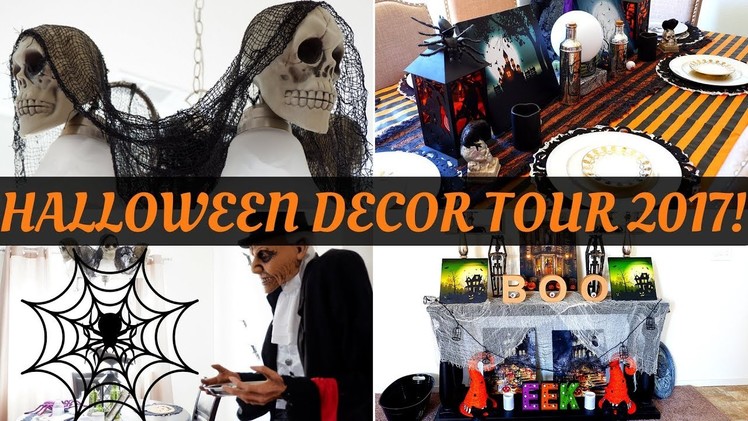 HALLOWEEN DECOR TOUR 2017 + DECORATE WITH ME!