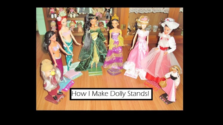 How I Make Dolly Stands!