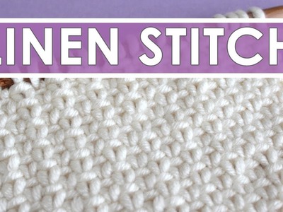 LINEN Knit Stitch Pattern | One Color