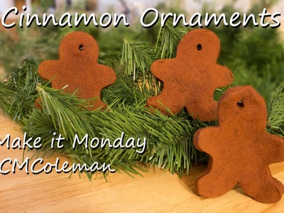 Make It Monday Cinnamon Ornaments