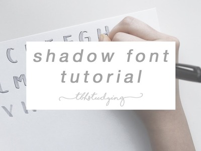 My "shadow font" tutorial