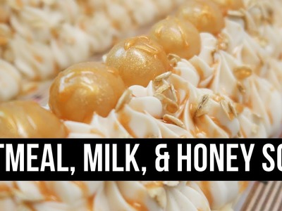 Oatmeal, Milk, & Honey Soap (+ Where I Buy My LYE!) | Royalty Soaps