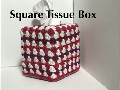 Ophelia Talks about Crocheting a Square Tissue Box Cover