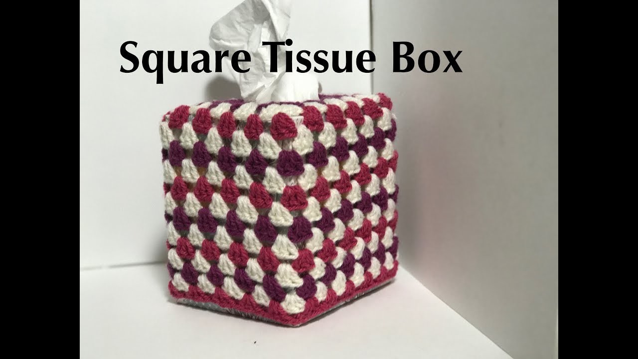 ophelia-talks-about-crocheting-a-square-tissue-box-cover